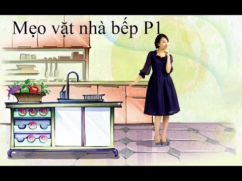 Những mẹo nhỏ cần phải biết khi là một người nội trợ giỏi